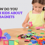 How Do You Teach Kids About Magnets