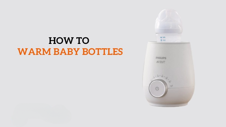 How to Warm Baby Bottles Quick & Safe Methods 2024