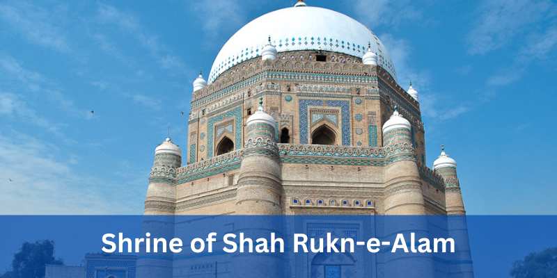 Shrine of Shah Rukn-e-Alam